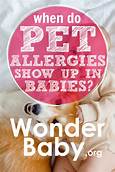 When Do Pet Allergies Show Up in Babies?