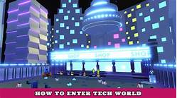 How to Go to Tech World in Pet Simulator X
