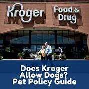 Is Kroger Pet Friendly?