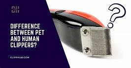 What Is the Difference Between Pet and Human Clippers?